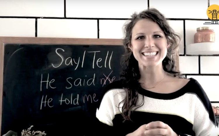  Quick Tips for Using “Say” and “Tell”
