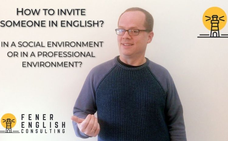  Inviting Someone in English