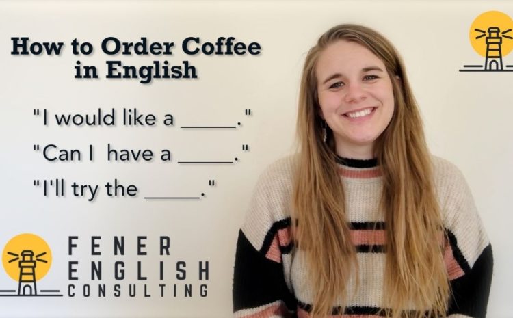  How to Order Coffee in English