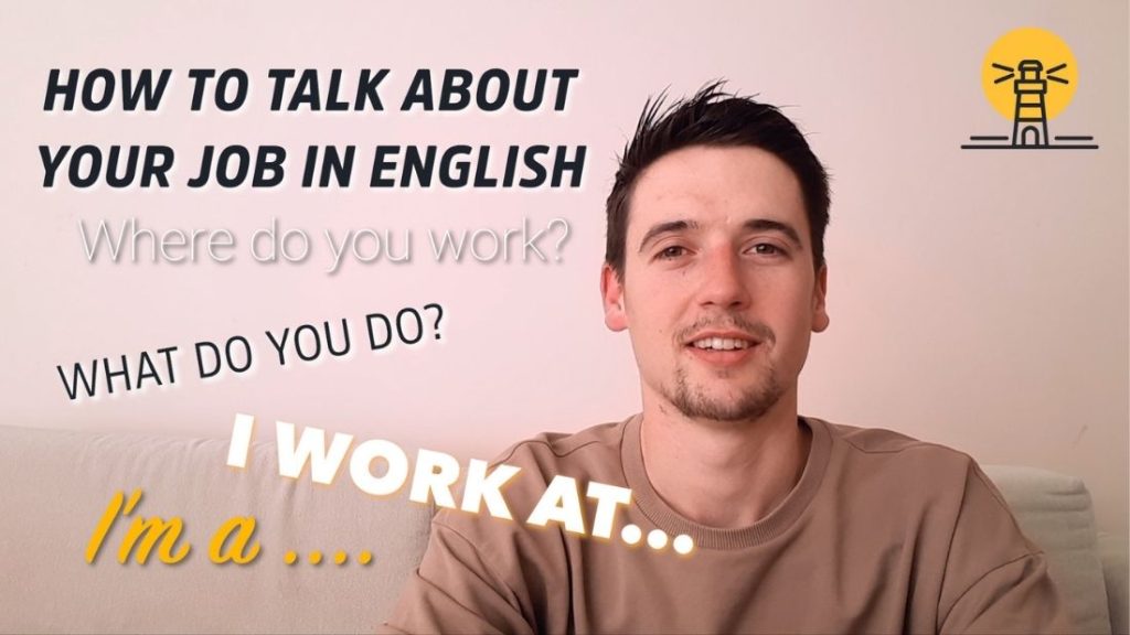 How To Talk About Your Job in English