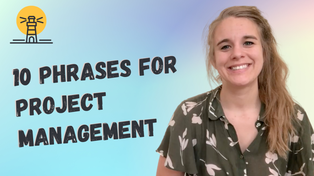 10 Phrases for Project Management